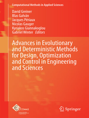 cover image of Advances in Evolutionary and Deterministic Methods for Design, Optimization and Control in Engineering and Sciences